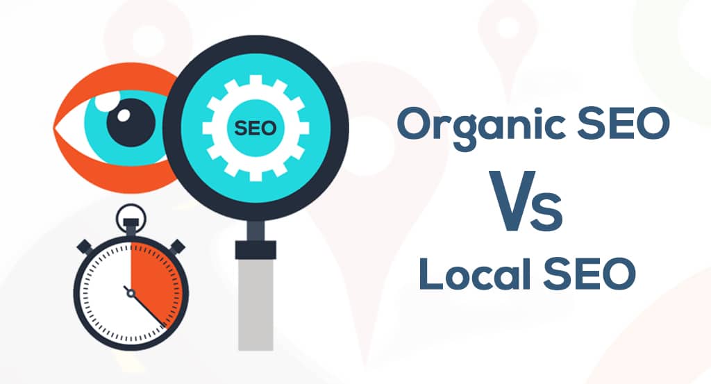 Organic-SEO-Vs-Local-SEO